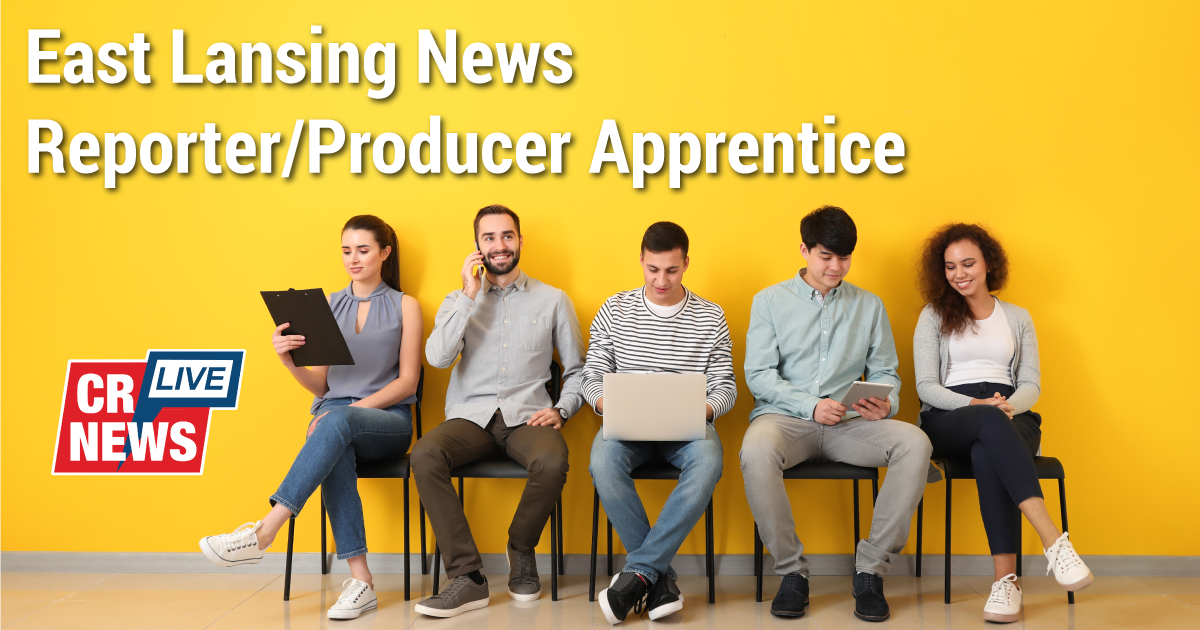 Read more about the article News Reporter Apprentice / East Lansing