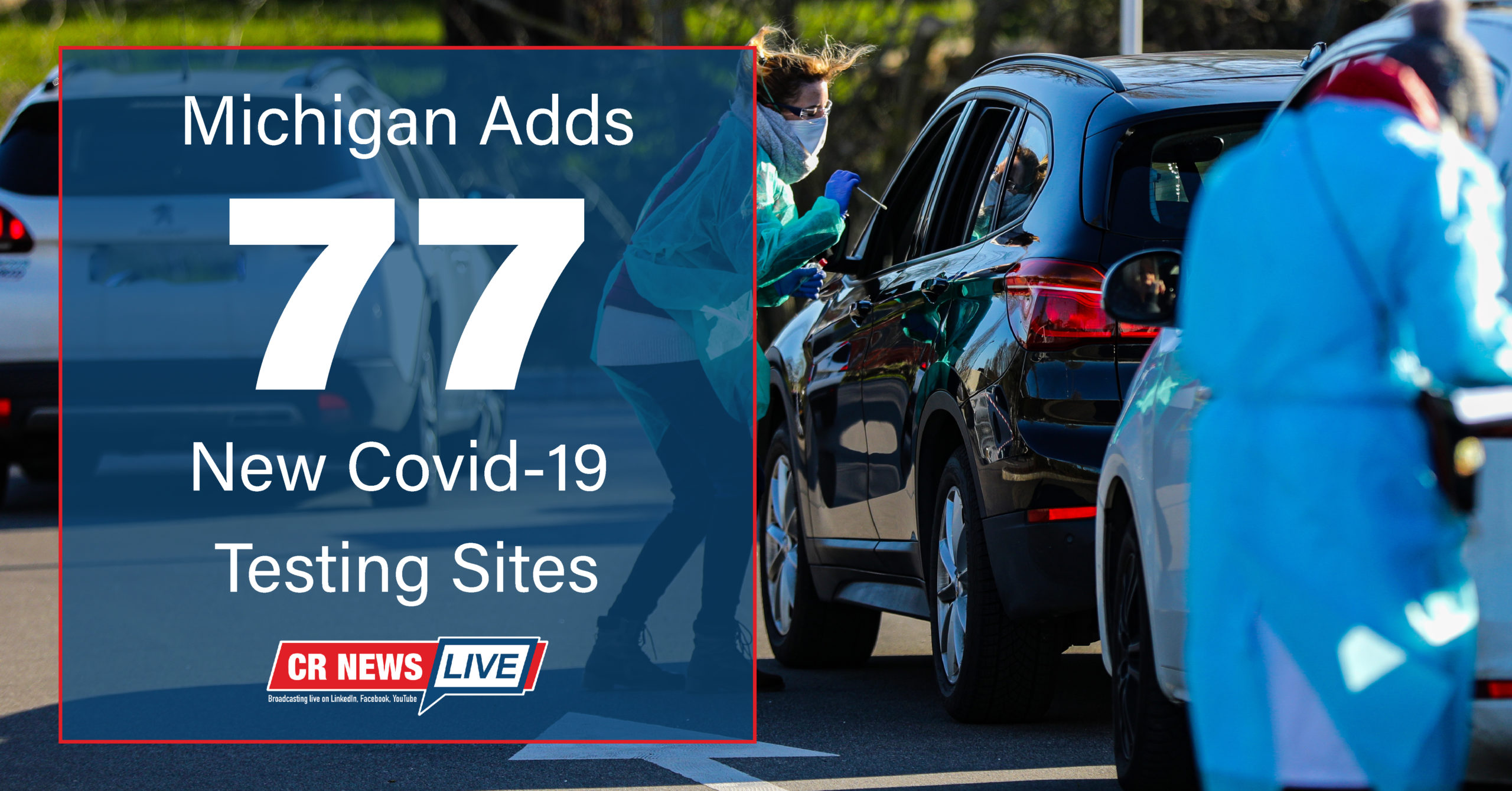 Read more about the article Michigan Adds 77 New Covid-19 Testing Centers